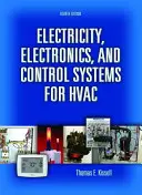Electricidad, Electrónica y Sistemas de Control para HVAC - Electricity, Electronics, and Control Systems for HVAC