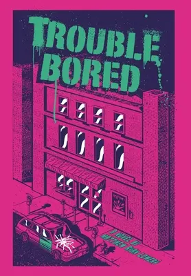 Problemas de aburrimiento - Trouble Bored