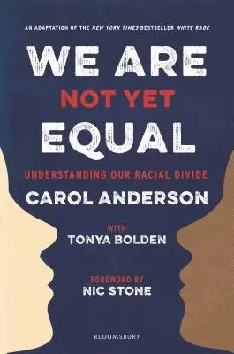 Aún no somos iguales: Comprender nuestra división racial - We Are Not Yet Equal: Understanding Our Racial Divide