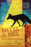 Enter A Fox - Otras aventuras de un paranoico - Enter A Fox - Further Adventures Of A Paranoid