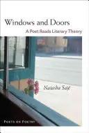 Ventanas y puertas: Un poeta lee teoría literaria - Windows and Doors: A Poet Reads Literary Theory