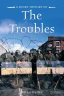 Una breve historia de los problemas - A Short History of the Troubles