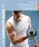 La guía completa del entrenamiento de fuerza - The Complete Guide to Strength Training