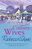 Esposas en el campo - Country Wives