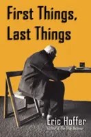 Lo primero, lo último - First Things, Last Things