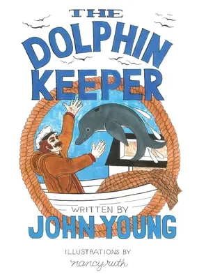 El guardián de los delfines - The Dolphin Keeper