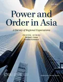 Poder y orden en Asia: Un estudio de las expectativas regionales - Power and Order in Asia: A Survey of Regional Expectations