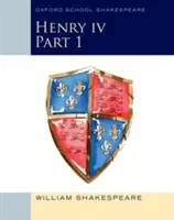 Enrique IV Parte 1: Oxford School Shakespeare - Henry IV Part 1: Oxford School Shakespeare