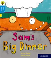 Oxford Reading Tree Story Sparks: Oxford Nivel 3: La gran cena de Sam - Oxford Reading Tree Story Sparks: Oxford Level 3: Sam's Big Dinner