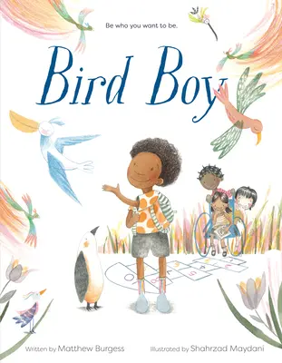 Bird Boy (un libro infantil inclusivo) - Bird Boy (an Inclusive Children's Book)