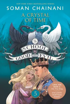 La escuela del bien y del mal: un cristal de tiempo - The School for Good and Evil: A Crystal of Time