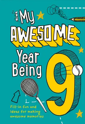 Mi increíble año con 9 años - My Awesome Year Being 9