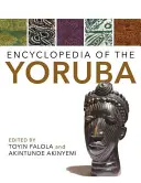 Enciclopedia de los yoruba - Encyclopedia of the Yoruba