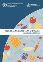 Regimes alimentaires sains et durables - Principes directeurs