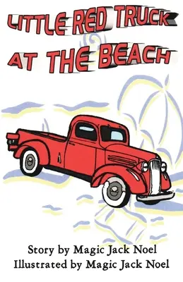 Camioncito rojo en la playa - Little Red Truck at the Beach