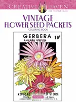 Creative Haven Libro para colorear Vintage Flower Seed Packets - Creative Haven Vintage Flower Seed Packets Coloring Book