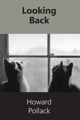 Mirando hacia atrás: Unas memorias - Looking Back: A Memoir