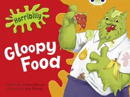 Bug Club Verde B/1B Horribilly: Gloopy Food 6-pack - Bug Club Green B/1B Horribilly: Gloopy Food 6-pack