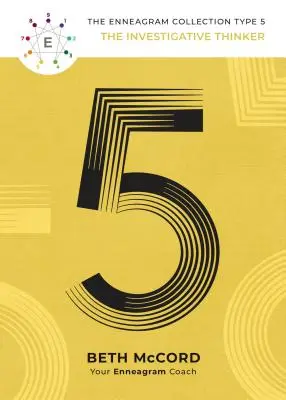 El eneagrama tipo 5: el pensador investigador - The Enneagram Type 5: The Investigative Thinker