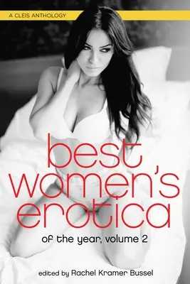 La mejor erótica femenina del año, volumen 2 - Best Women's Erotica of the Year, Volume 2