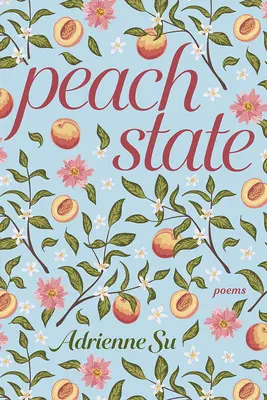 Peach State: Poemas - Peach State: Poems