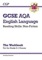 Grade 9-1 GCSE English Language AQA Reading Skills Workbook: Non-Fiction (incluye respuestas) - Grade 9-1 GCSE English Language AQA Reading Skills Workbook: Non-Fiction (includes Answers)