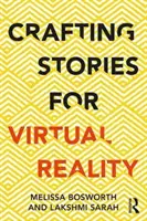 Crear historias para la realidad virtual - Crafting Stories for Virtual Reality