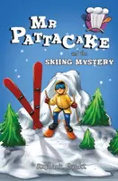 Pattacake y el misterio del esquí - MR Pattacake and the Skiing Mystery