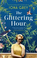 Glittering Hour - El romance histórico más desgarradoramente emotivo que leerás este año - Glittering Hour - The most heartbreakingly emotional historical romance you'll read this year