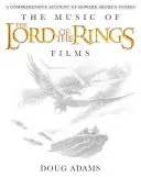 La música de las películas de El Señor de los Anillos: Un relato exhaustivo de las partituras de Howard Shore [Con CD (Audio)] - The Music of the Lord of the Rings Films: A Comprehensive Account of Howard Shore's Scores [With CD (Audio)]