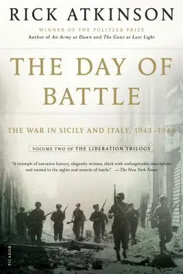 El día de la batalla: La guerra en Sicilia e Italia, 1943-1944 - The Day of Battle: The War in Sicily and Italy, 1943-1944