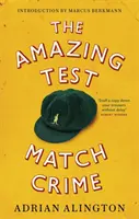 El asombroso crimen de Test Match - Amazing Test Match Crime