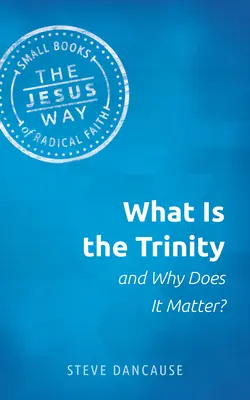 ¿Qué es la Trinidad y por qué es importante? - What Is the Trinity and Why Does It Matter?