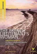 La mujer del teniente francés York Notes Advanced - todo lo que necesitas para ponerte al día, estudiar y prepararte para las evaluaciones de 2021 y los exámenes de 2022 - French Lieutenant's Woman: York Notes Advanced - everything you need to catch up, study and prepare for 2021 assessments and 2022 exams