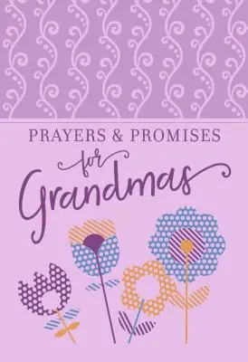 Oraciones y promesas para abuelas - Prayers & Promises for Grandmas