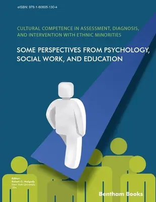 Competencia cultural en la evaluación, el diagnóstico y la intervención con minorías étnicas: Algunas perspectivas desde la psicología, el trabajo social y la educación - Cultural Competence in Assessment, Diagnosis, and Intervention with Ethnic Minorities: Some Perspectives from Psychology, Social Work, and Education