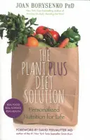 La solución de la dieta PlantPlus: nutrición personalizada para toda la vida - PlantPlus Diet Solution - Personalized Nutrition for Life