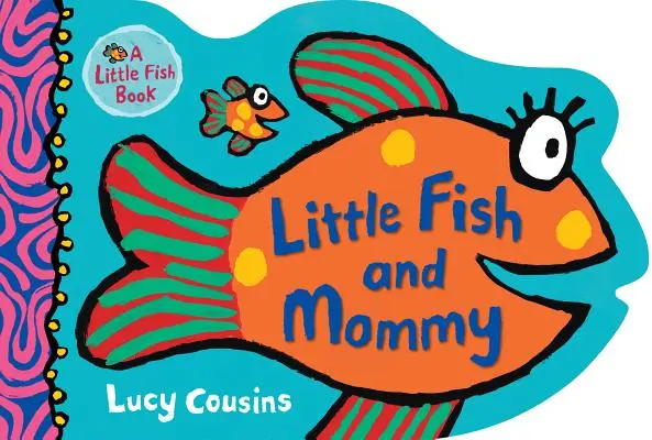 El pececito y mamá - Little Fish and Mommy