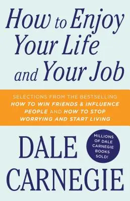 Cómo disfrutar de la vida y del trabajo - How to Enjoy Your Life and Your Job