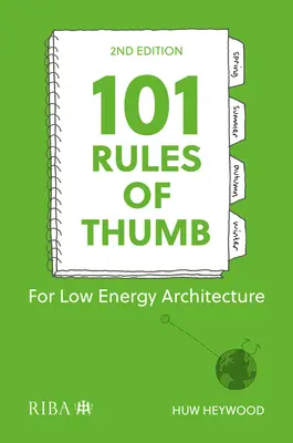 101 reglas prácticas para una arquitectura de bajo consumo energético - 101 Rules of Thumb for Low-Energy Architecture