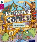 Oxford Reading Tree inFact: Nivel 10: ¡Hagamos cómics! - Oxford Reading Tree inFact: Level 10: Let's Make Comics!