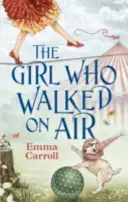 La chica que caminaba por el aire - Girl Who Walked On Air