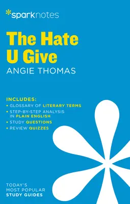 The Hate U Give Guía de Literatura Sparknotes - The Hate U Give Sparknotes Literature Guide