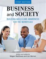 Negocios y Sociedad - Construyendo Habilidades y Conciencia para el Lugar de Trabajo - Business and Society - Building Skills and Awareness for the Workplace