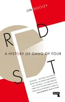 Red Set: Una historia de Gang of Four - Red Set: A History of Gang of Four