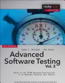 Advanced Software Testing, Volume 3: Guide to the ISTQB Advanced Certification as an Advanced Technical Test Analyst (Pruebas de Software Avanzadas, Volumen 3: Guía para la Certificación Avanzada ISTQB como Analista Técnico de Pruebas Avanzado) - Advanced Software Testing, Volume 3: Guide to the ISTQB Advanced Certification as an Advanced Technical Test Analyst