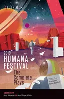 Festival Humana 2019: Las obras de teatro completas - Humana Festival 2019: The Complete Plays