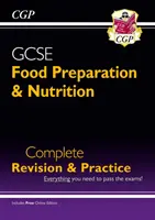 Grade 9-1 GCSE Food Preparation & Nutrition - Revisión completa y práctica (con edición en línea) - Grade 9-1 GCSE Food Preparation & Nutrition - Complete Revision & Practice (with Online Edition)