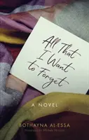 Todo lo que quiero olvidar - All That I Want to Forget