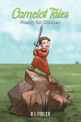 Cuentos de Camelot - Poesía para niños - Camelot Tales - Poetry for Children